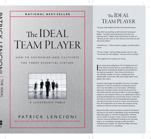 The Ideal Team Player How to Recognize and Cultivate The Three Essential Virtues