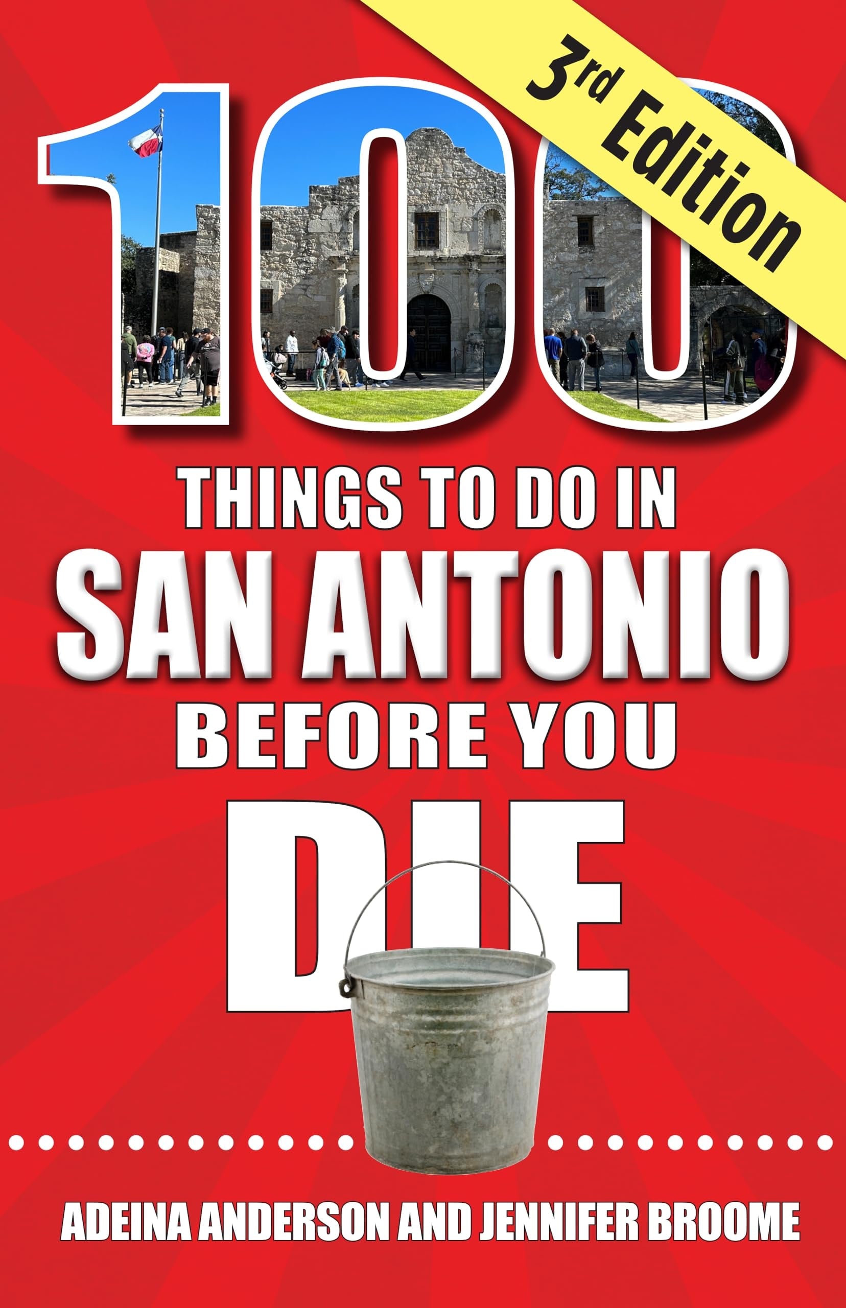 100 Things to Do in San Antonio Before You Die, 3rd Edition book cover