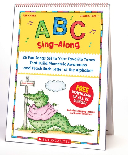 ABC Sing-Along Flip Chart Grades PreK-1: 26 Fun Songs Set to Your Favorite Tunes That Build Phonemic Awareness and Teach Each Letter of the Alphabet book cover