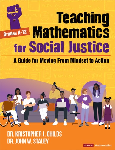 Teaching Mathematics for Social Justice, Grades K-12 A Guide for Moving from Mindset to Action book cover