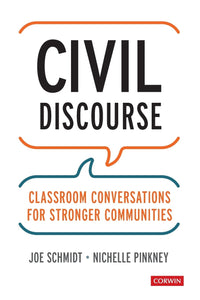 Civil Discourse Classroom Conversations for Stronger Communities
