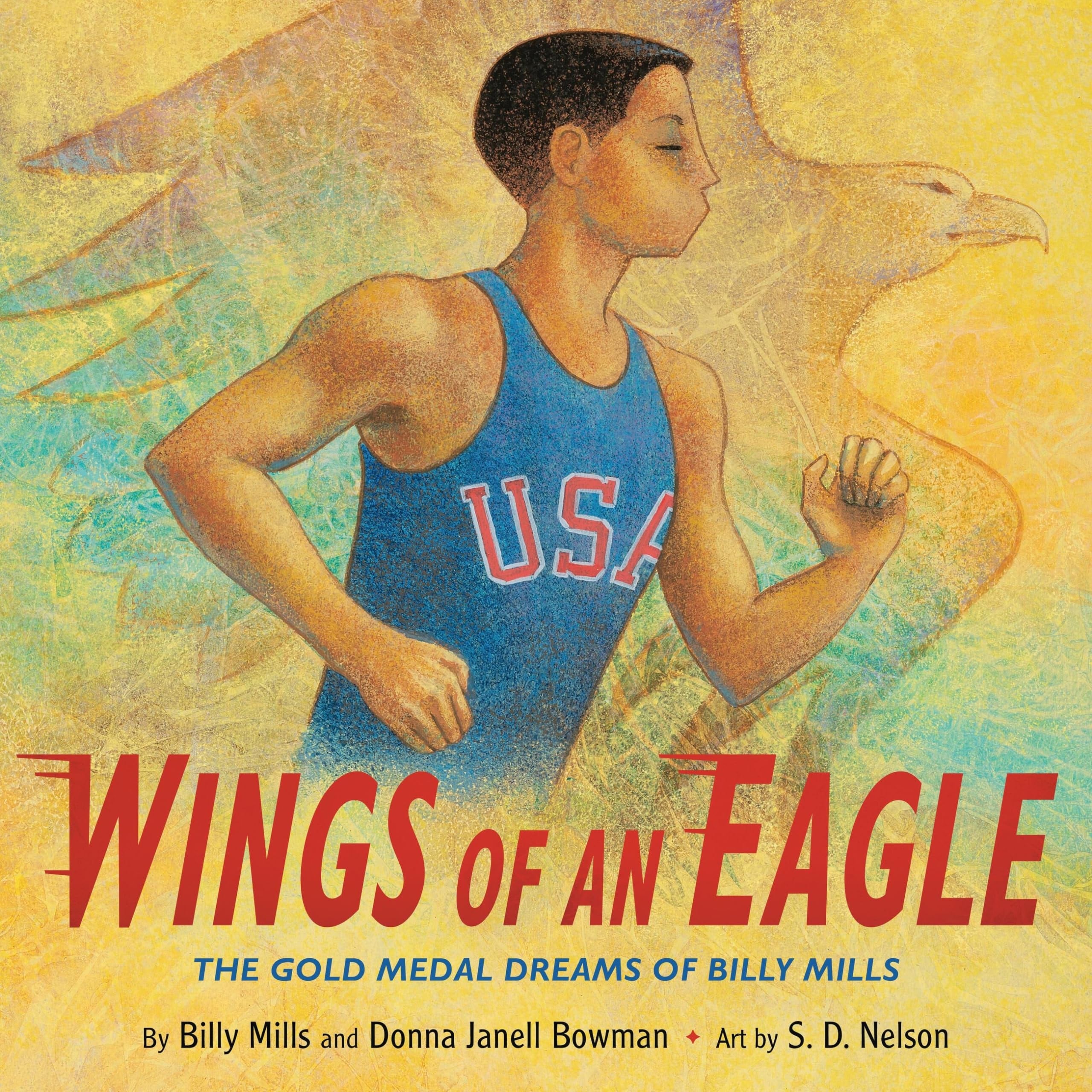 Wings of an Eagle The Gold Medal Dreams of Billy Mills book cover