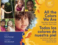 All the Colors We are The Story of how We Get Our Skin Color