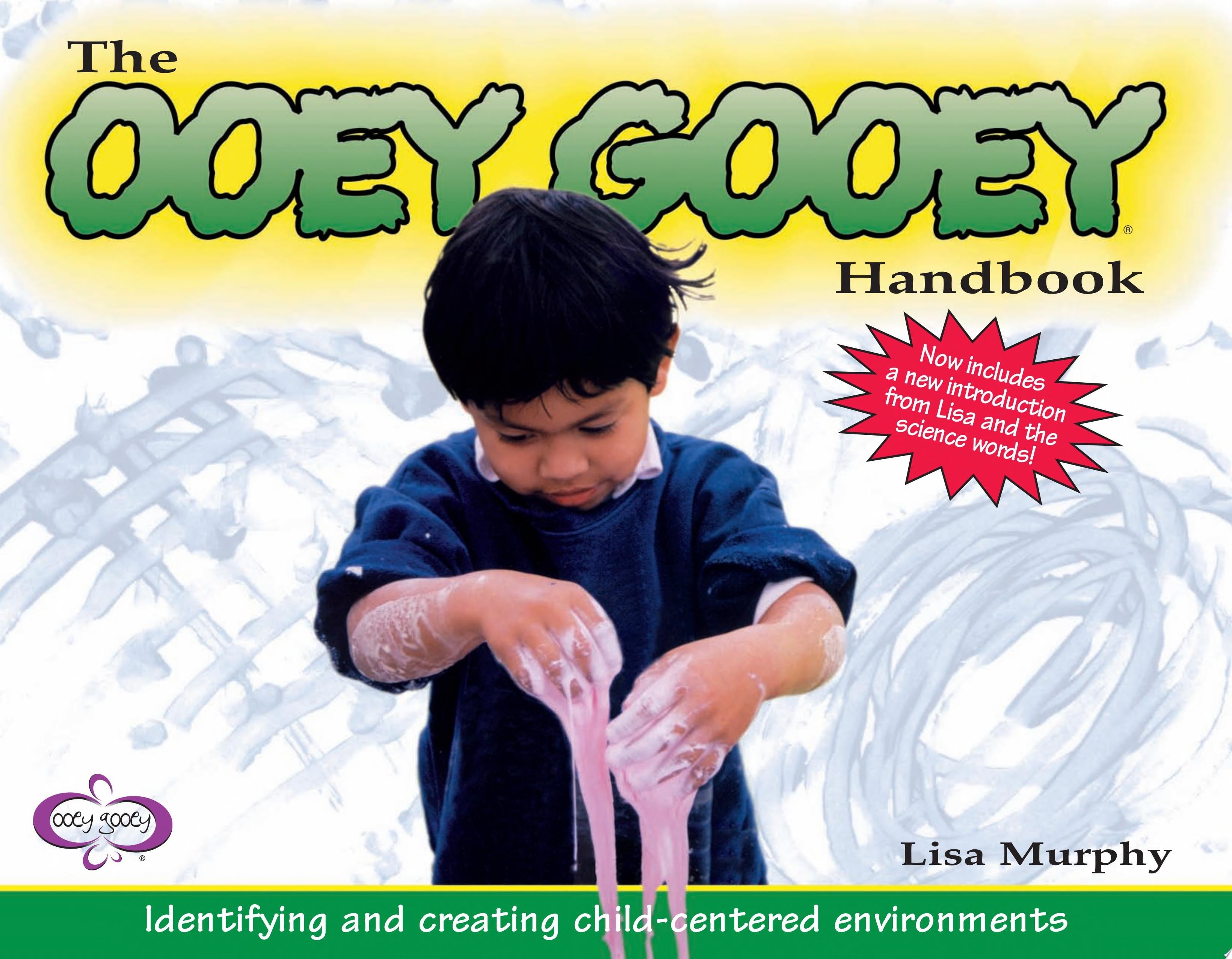 The Ooey Gooey¨ Handbook Identifying and Creating Child-Centered Environments book cover