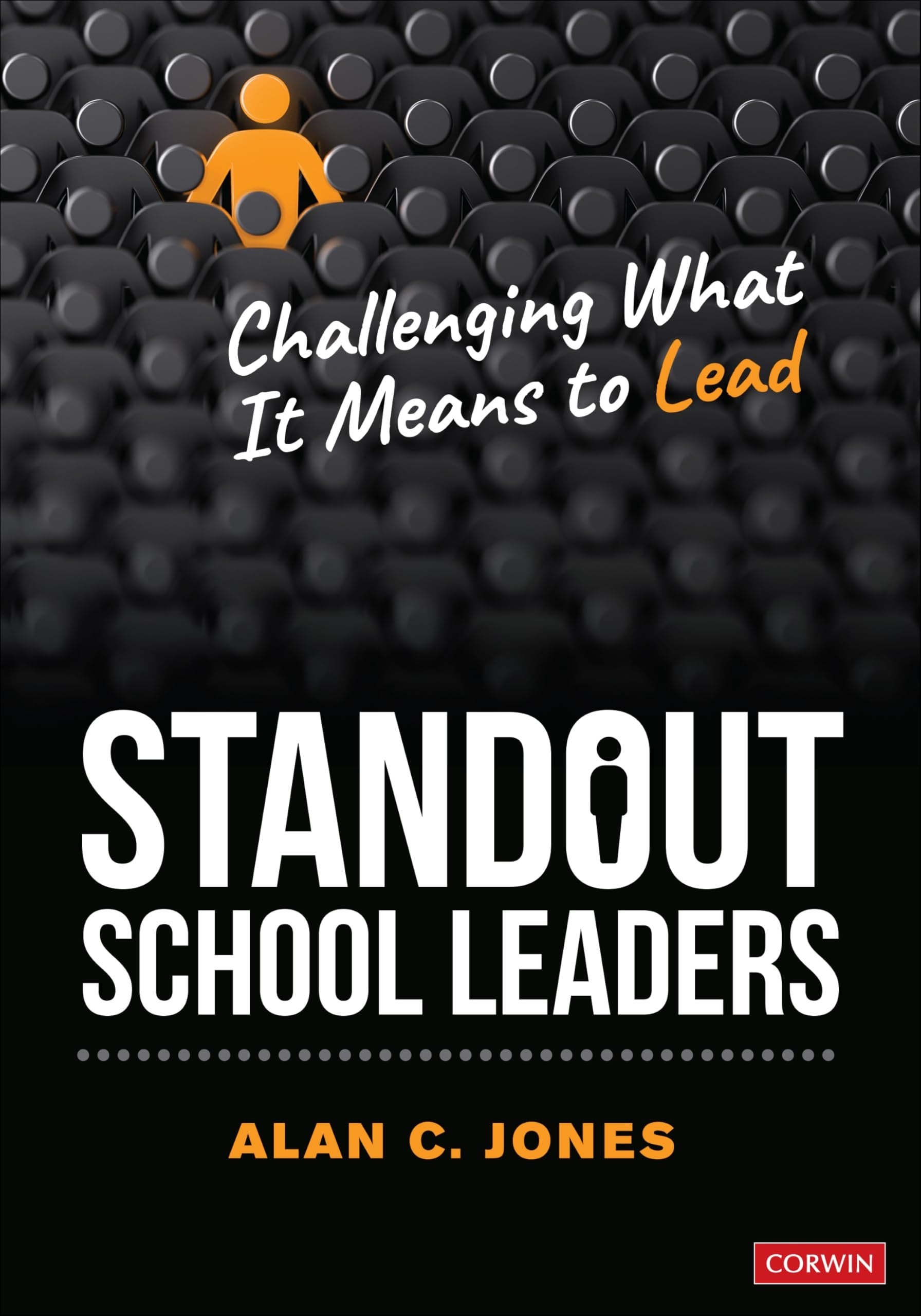 Standout School Leaders Challenging What It Means to Lead book cover