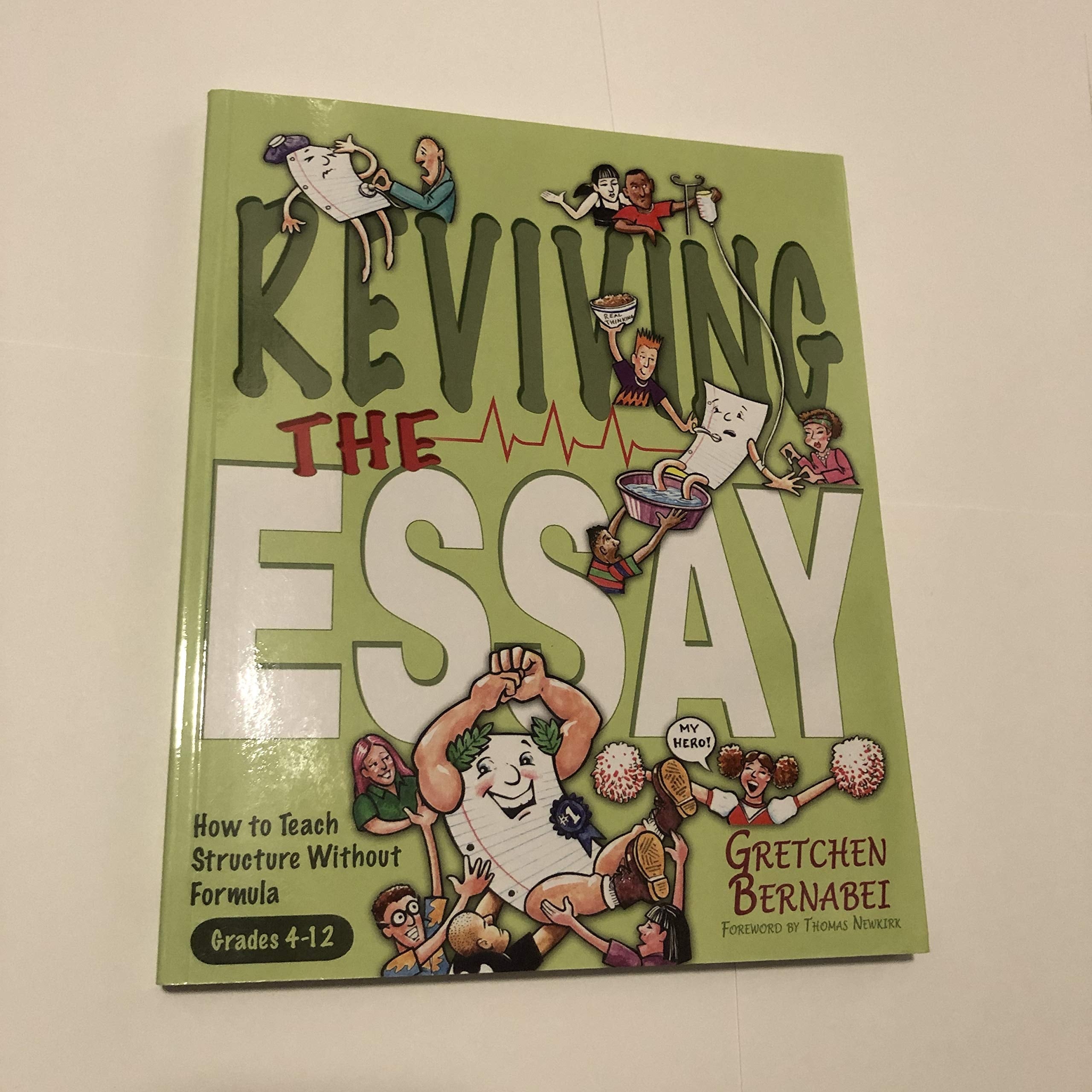 Reviving the Essay How to Teach Structure Without Formula book cover