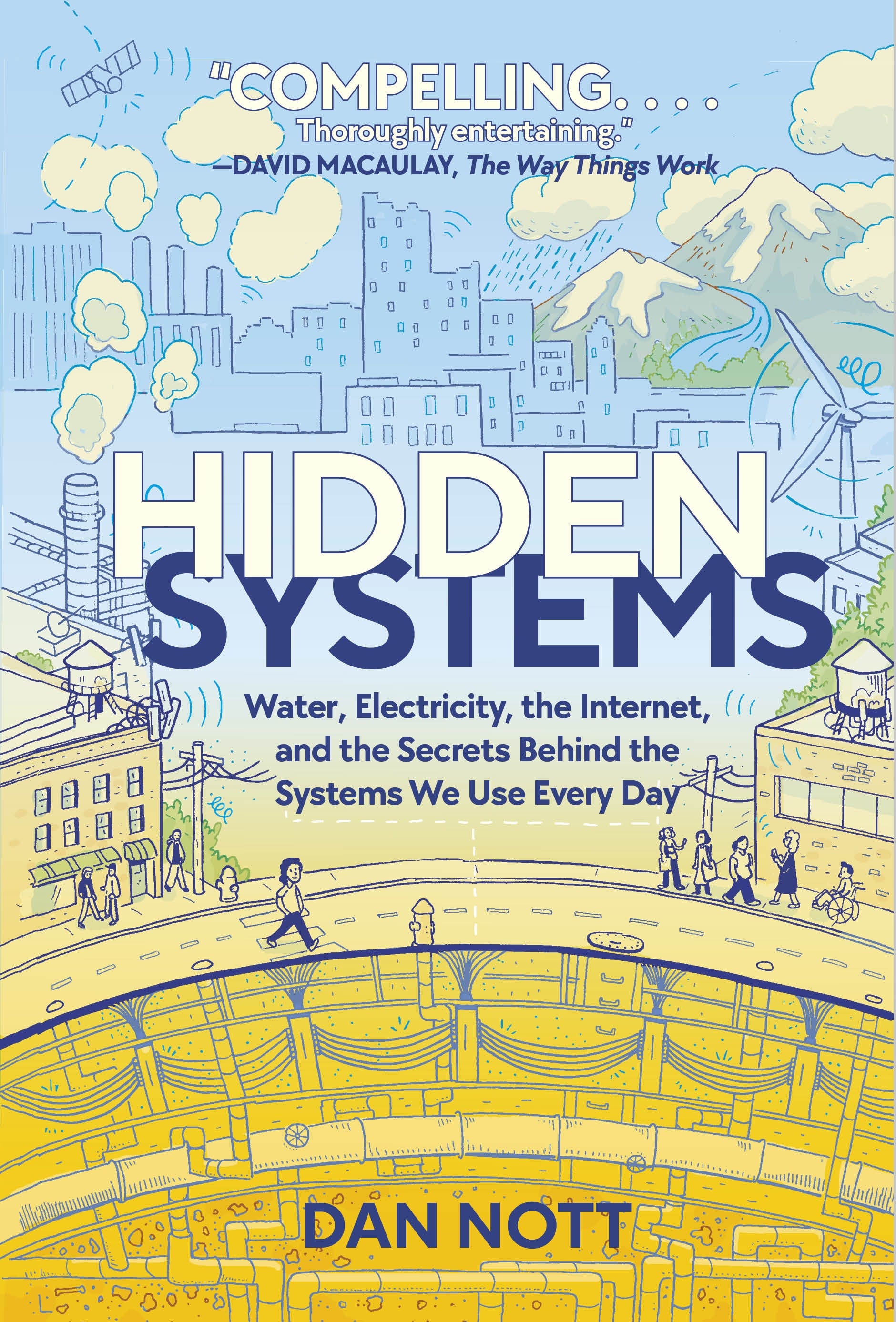 Hidden Systems Water, Electricity, the Internet, and the Secrets Behind the Systems We Use Every Day book cover