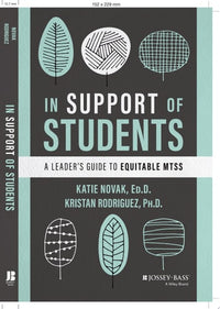 In Support of Students A Leader's Guide to Equitable MTSS