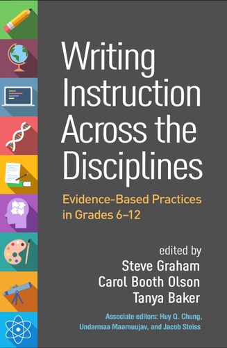 Writing Instruction Across the Disciplines Evidence-Based Practices in Grades 6-12 book cover