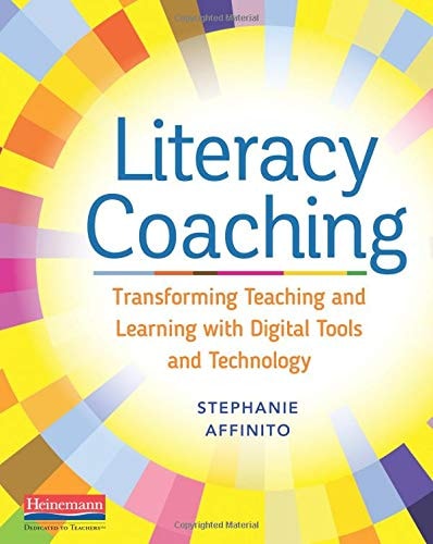 Literacy Coaching Transforming Teaching and Learning with Digital Tools and Technology book cover