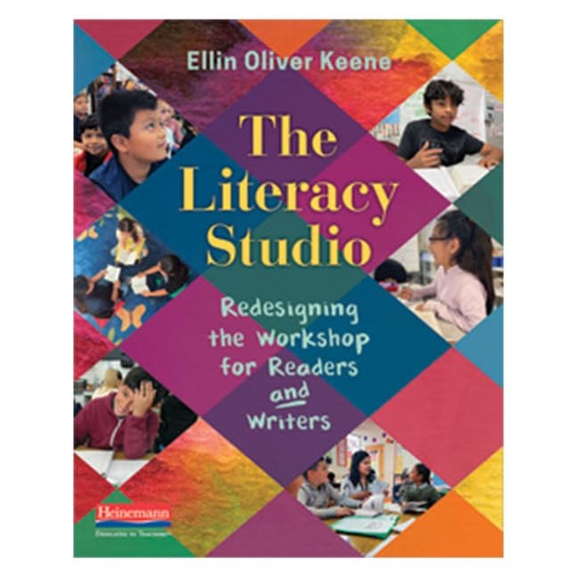 The Literacy Studio Redesigning the Workshop for Readers and Writers book cover