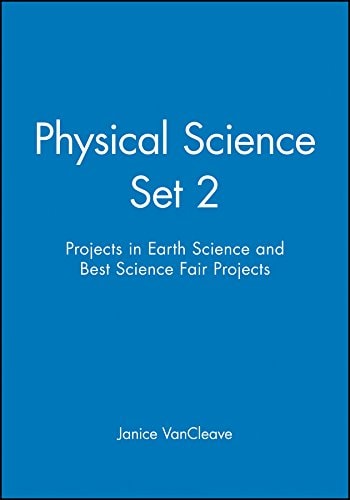 Physical Science Set 2: Projects in Earth Science and Best Science Fair Projects book cover