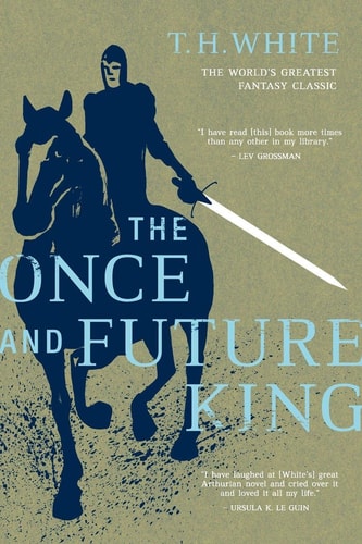 The Once and Future King (Paperback) book cover