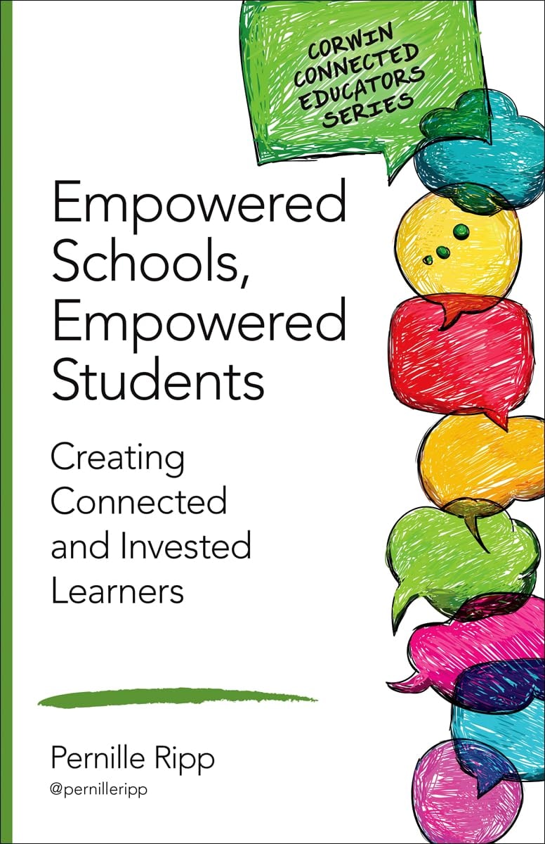Empowered Schools, Empowered Students Creating Connected and Invested Learners book cover
