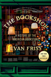 The Bookshop A History of the American Bookstore (Hardcover)
