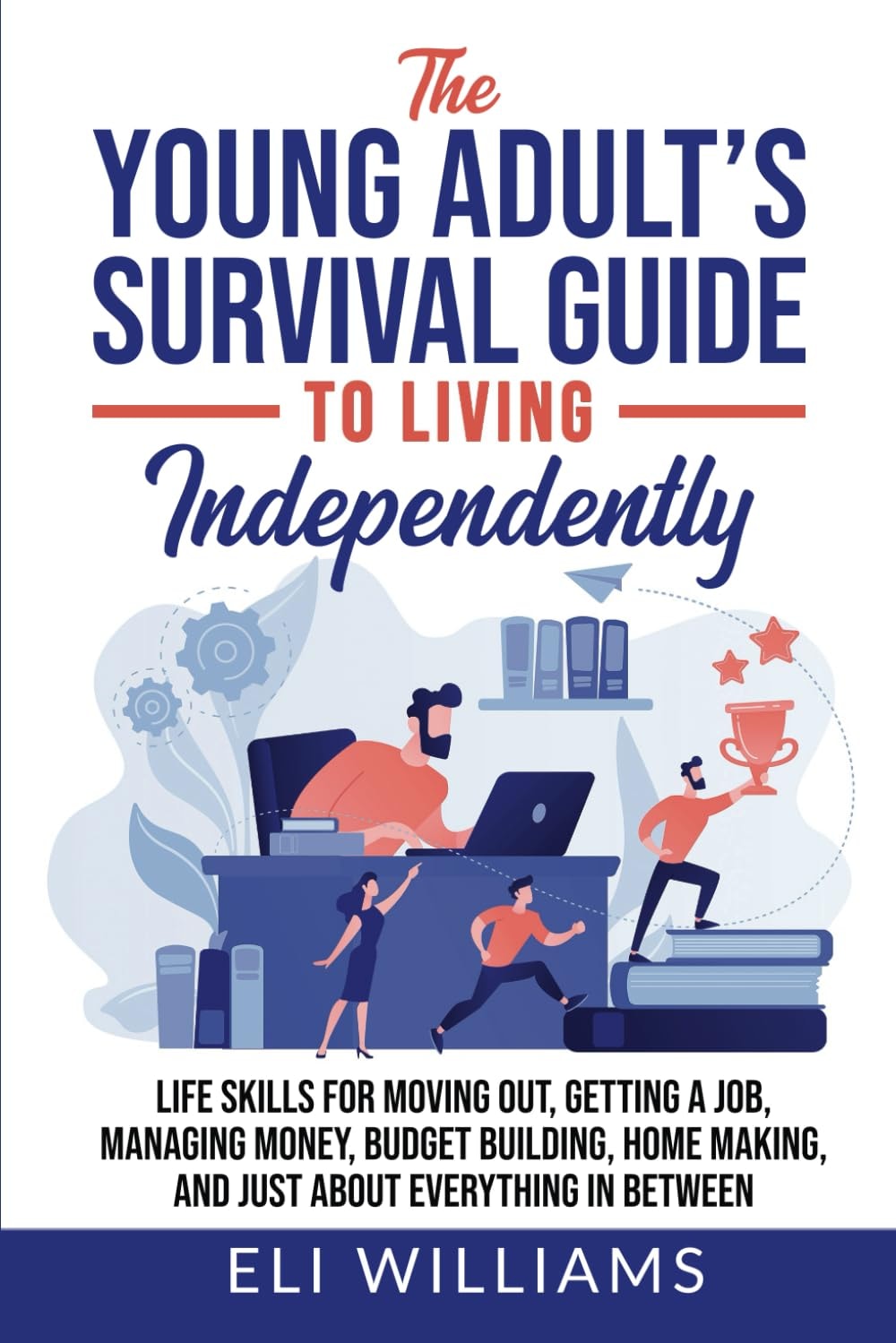 The Young Adult's Survival Guide to Living Independently book cover