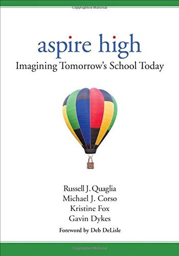 Aspire High Imagining Tomorrow's School Today book cover