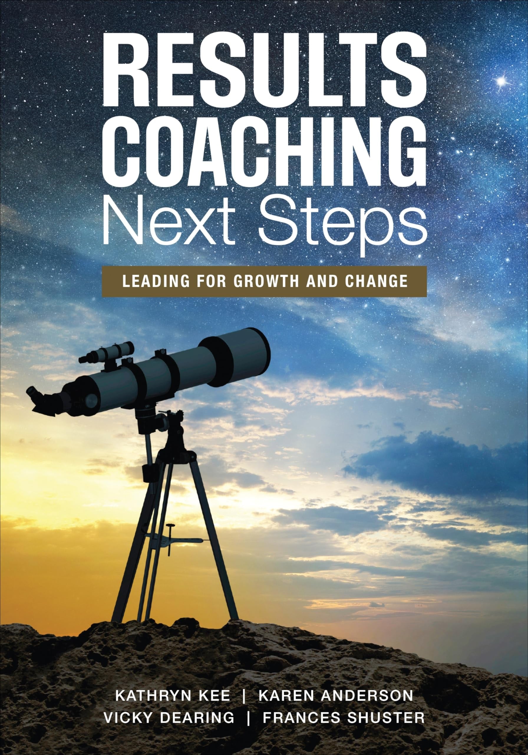 RESULTS Coaching Next Steps Leading for Growth and Change book cover