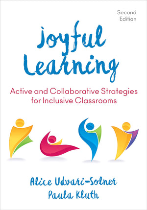 Joyful Learning Active and Collaborative Strategies for Inclusive Classrooms