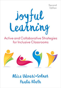 Joyful Learning Active and Collaborative Strategies for Inclusive Classrooms