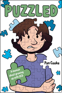 Puzzled A Memoir about Growing Up with OCD