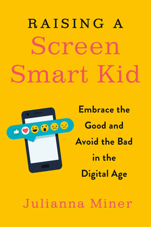 Raising a Screen-Smart Kid book cover