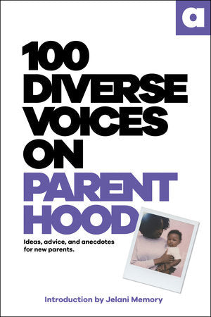 100 Diverse Voices on Parenthood book cover
