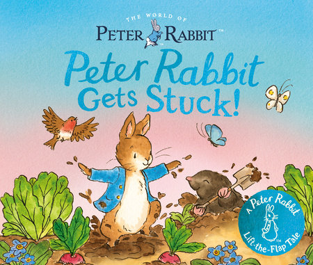 Peter Rabbit Gets Stuck! book cover
