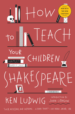 How to Teach Your Children Shakespeare book cover
