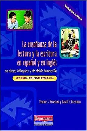 La ensenanza de la lectura y la escritura en espanol y en ingles: en clases bilingues y de doble inmersion, Segunda edicion revisada cover image