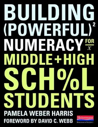 Building Powerful Numeracy for Middle and High School Students cover image