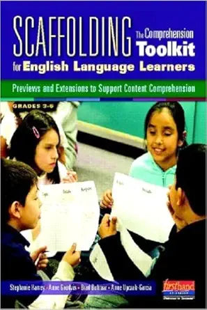 Scaffolding The Comprehension Toolkit for English Language Learners: Previews and Extensions to Support Content Comprehension cover image