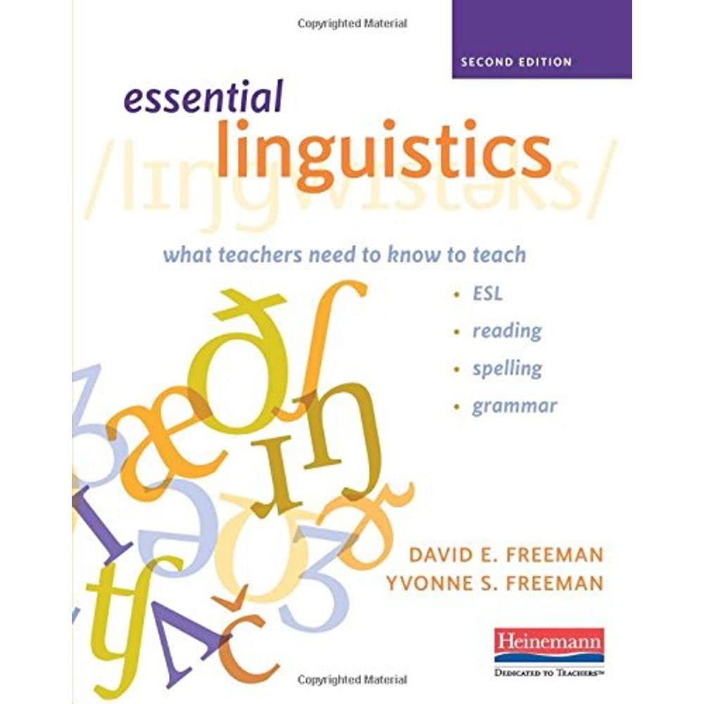 Essential Linguistics, Second Edition: What Teachers Need to Know to Teach ESL, Reading, Spelling, and Grammar cover image