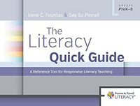 The Literacy Quick Guide: A Reference Tool for Responsive Literacy Teaching