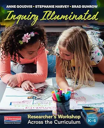 Inquiry Illuminated: Researcher's Workshop Across the Curriculum cover image