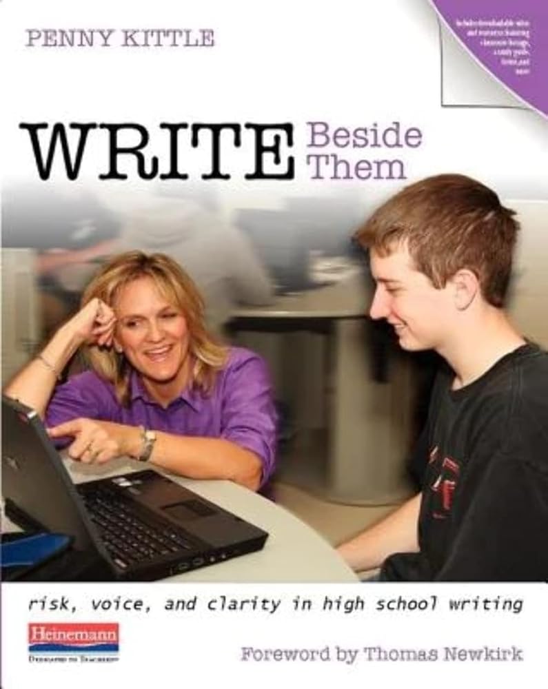 Write Beside Them: Risk, Voice, and Clarity in High School Writing cover image