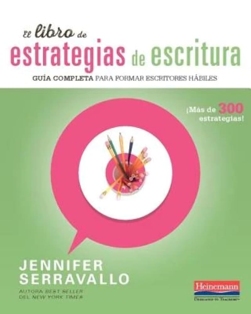 El libro de estrategias de escritura: Guía completa para formar escritores hábiles (Spanish Edition) cover image