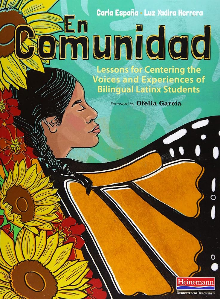 En Comunidad: Lessons for Centering the Voices and Experiences of Bilingual Latinx Students cover image