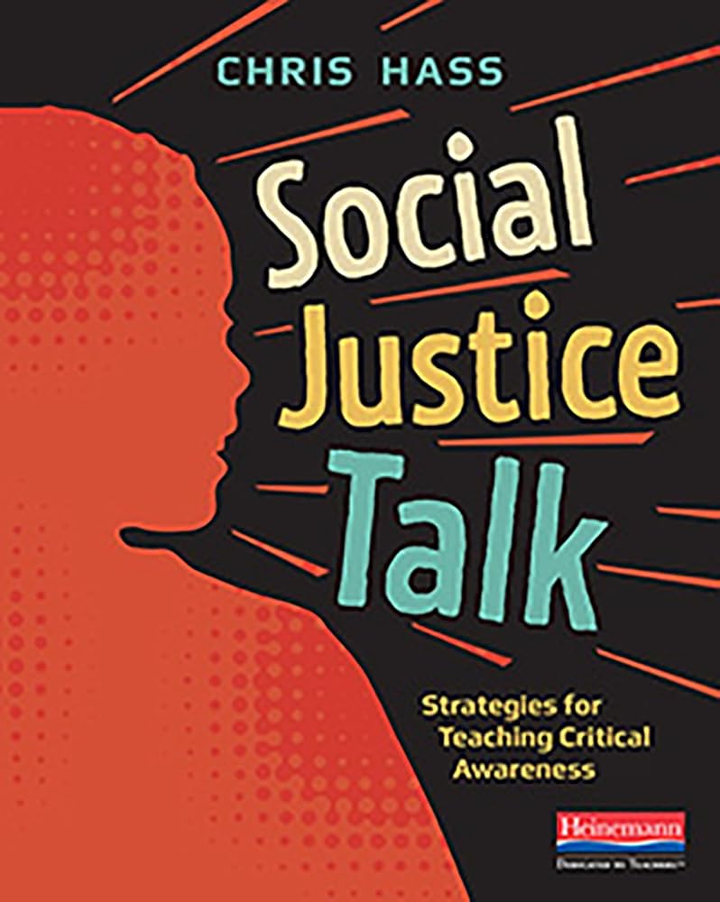 Social Justice Talk: Strategies for Teaching Critical Awareness cover image