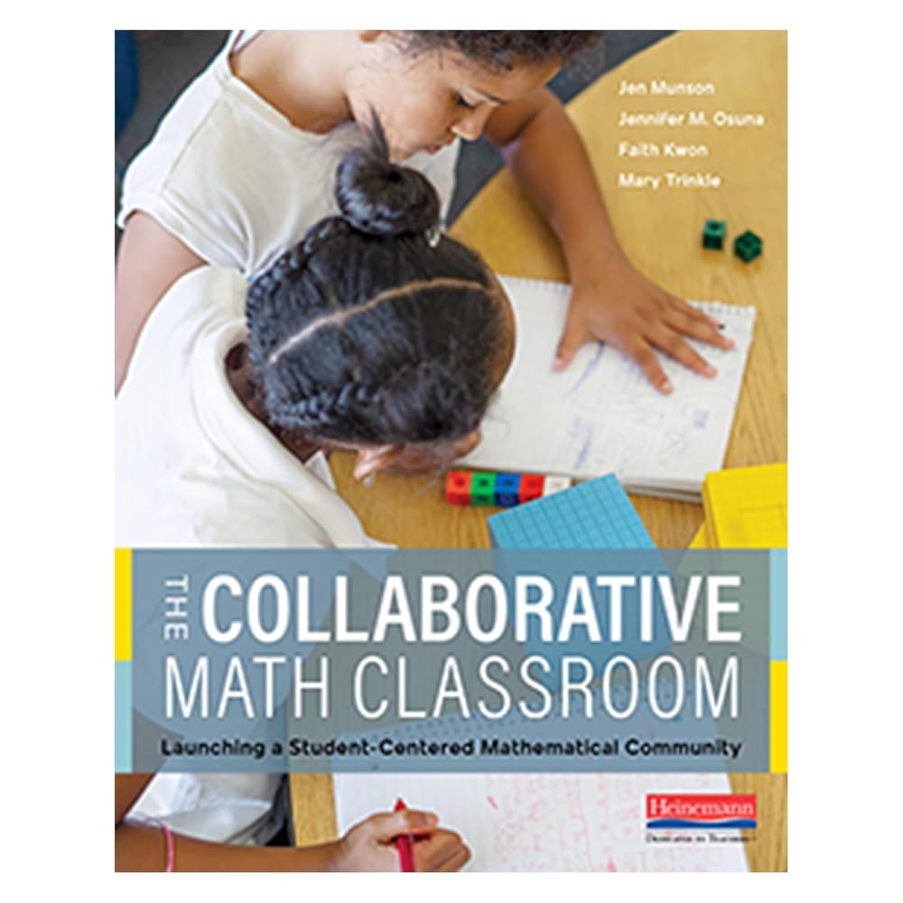 The Collaborative Math Classroom: Launching a Student-Centered Mathematical Community cover image