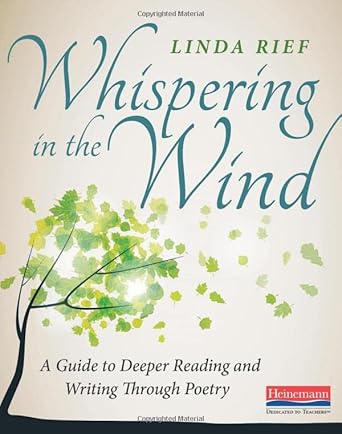 Whispering in the Wind: A Guide to Deeper Reading and Writing Through Poetry cover image