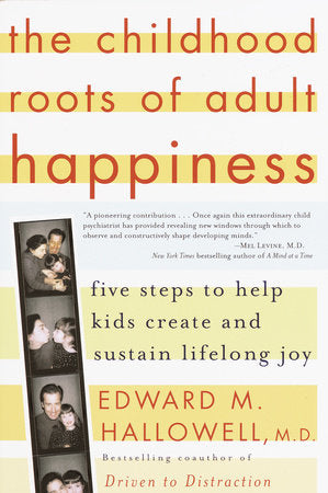 The Childhood Roots of Adult Happiness book cover