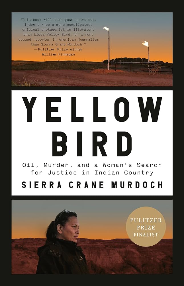 Yellow Bird: Oil, Murder, and a Woman's Search for Justice in Indian Country cover image