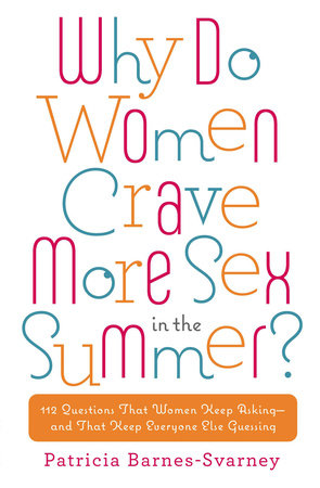 Why Do Women Crave More Sex in the Summer? book cover