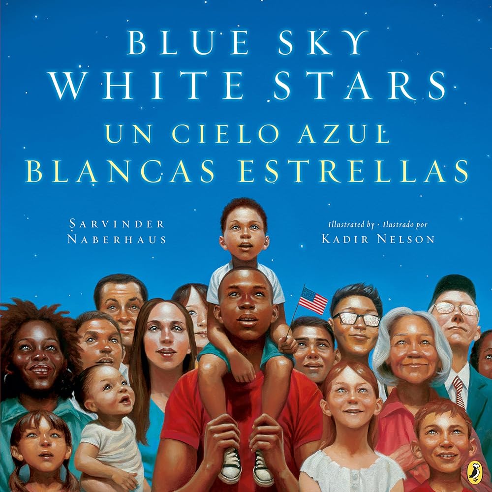 Blue Sky White Stars/Un Cielo Azul Blancas Estrellas (Bilingual English-Spanish Edition) cover image
