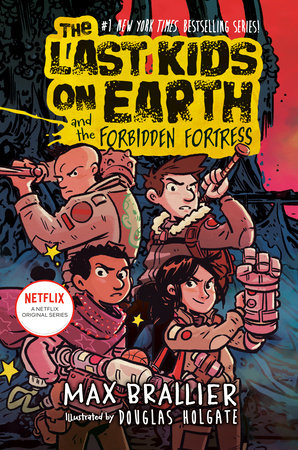 The Last Kids on Earth and the Forbidden Fortress book cover