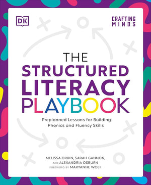 The Structured Literacy Playbook: Preplanned Lessons for Building Phonics and Fluency Skills (DK Playbooks)
