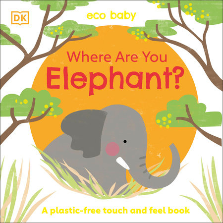 Eco Baby Where Are You Elephant? book cover