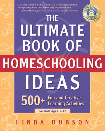 The Ultimate Book of Homeschooling Ideas book cover