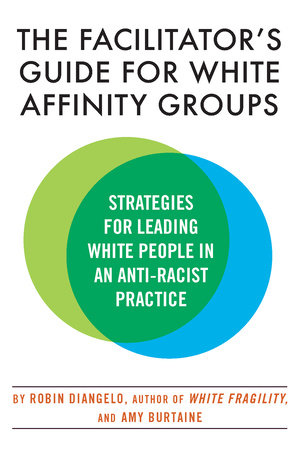 The Facilitator's Guide for White Affinity Groups book cover